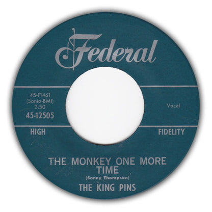 The King Pins : The Monkey One More Time / With The Other Guy (7", Single)