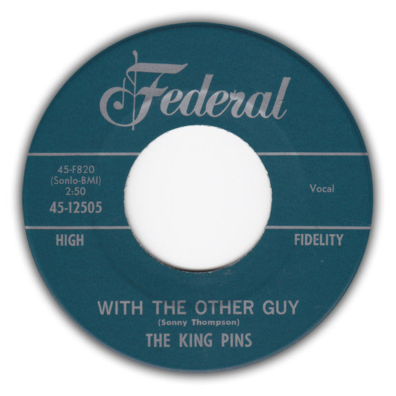The King Pins : The Monkey One More Time / With The Other Guy (7", Single)