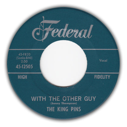 The King Pins : The Monkey One More Time / With The Other Guy (7", Single)