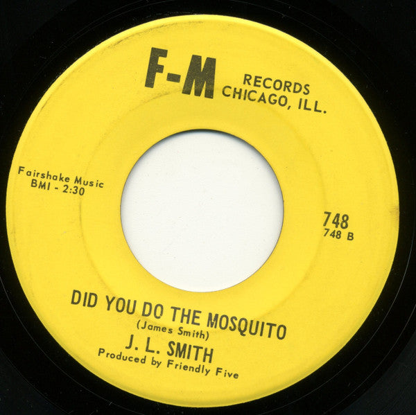 J. L. Smith : Bleeding Heart / Did You Do The Mosquito (7", Single)