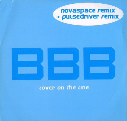 Bad Boys Blue : Lover On The Line (12")