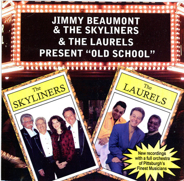 Jimmy Beaumont & The Skyliners & Laurels (2) : Present "Old School" (CDr, Comp)