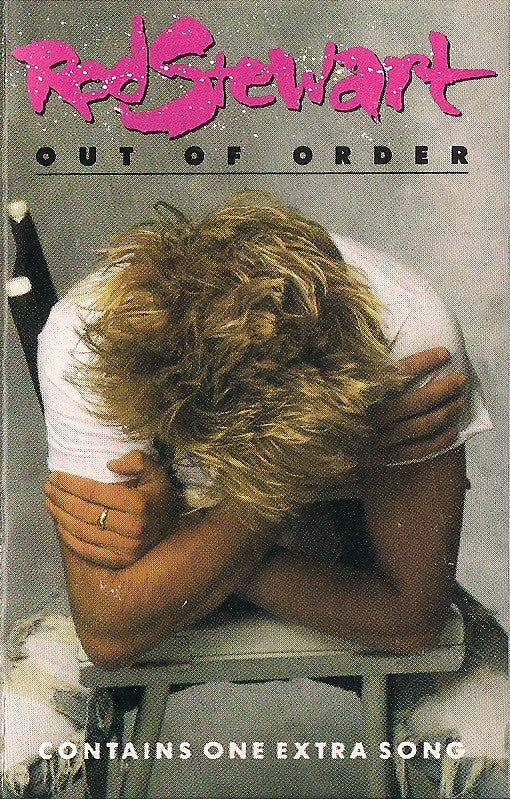 Rod Stewart : Out Of Order (Cass, Album, M/Print, SR,)