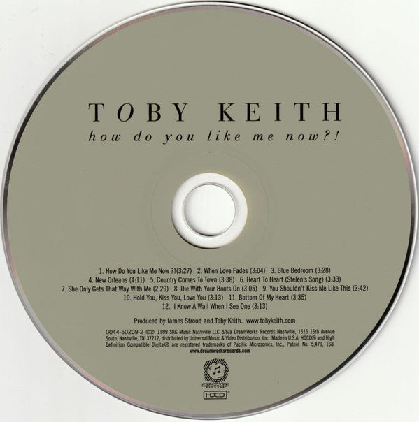 Toby Keith : How Do You Like Me Now?! (HDCD, Album)