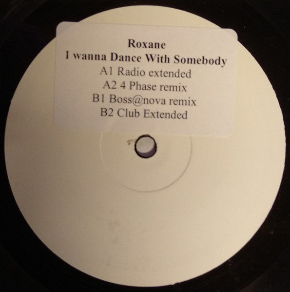 Roxane : I Wanna Dance With Somebody (12", Promo, W/Lbl)