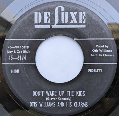 Otis Williams & The Charms : Don't Wake Up The Kids (7")