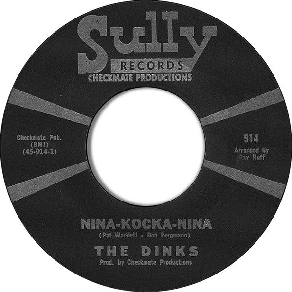 The Dinks (2) : Nina-Kocka-Nina / Penny A Tear Drop (7", Styrene)