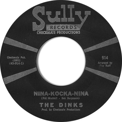 The Dinks (2) : Nina-Kocka-Nina / Penny A Tear Drop (7", Styrene)