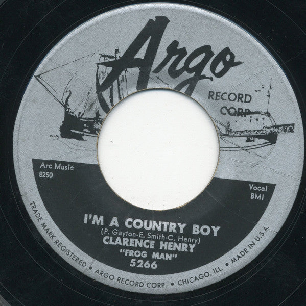 Clarence "Frogman" Henry : I'm A Country Boy (7")