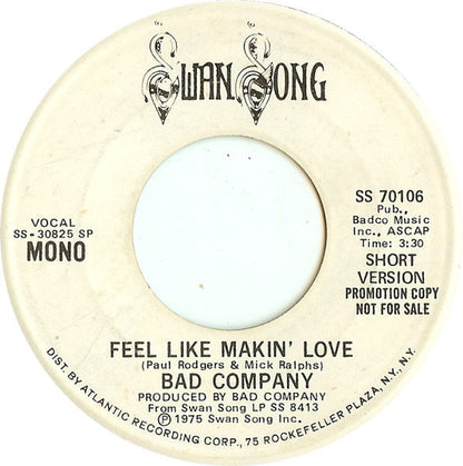 Bad Company (3) : Feel Like Makin' Love (7", Mono, Promo, SP )