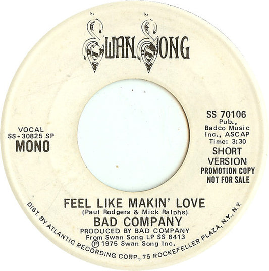 Bad Company (3) : Feel Like Makin' Love (7", Mono, Promo, SP )