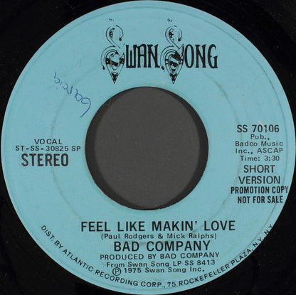 Bad Company (3) : Feel Like Makin' Love (7", Mono, Promo, SP )