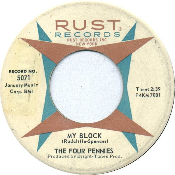 The Four Pennies (3) : My Block / Dry Your Eyes (7", Roc)