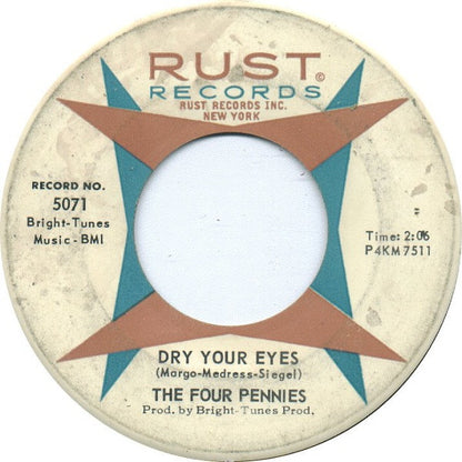 The Four Pennies (3) : My Block / Dry Your Eyes (7", Roc)
