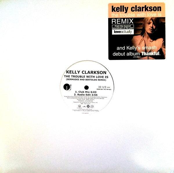 Kelly Clarkson : The Trouble With Love Is (Bermudez And Bertoldo Remix) (12", Promo)
