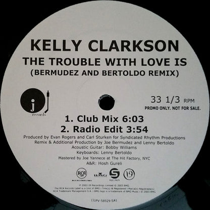 Kelly Clarkson : The Trouble With Love Is (Bermudez And Bertoldo Remix) (12", Promo)