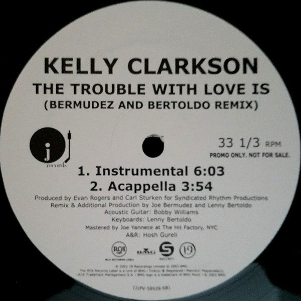 Kelly Clarkson : The Trouble With Love Is (Bermudez And Bertoldo Remix) (12", Promo)