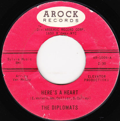 The Diplomats (2) : Here's A Heart / He's Got You Now (7", Single, Styrene)