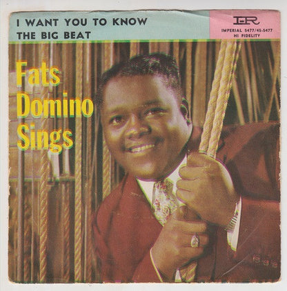Fats Domino : I Want You To Know / The Big Beat (7", Single)