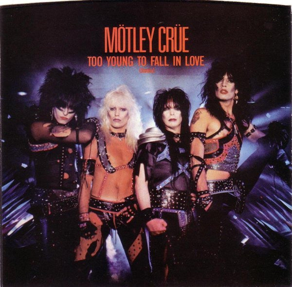 Mötley Crüe : Too Young To Fall In Love (Remix) (7", Single)