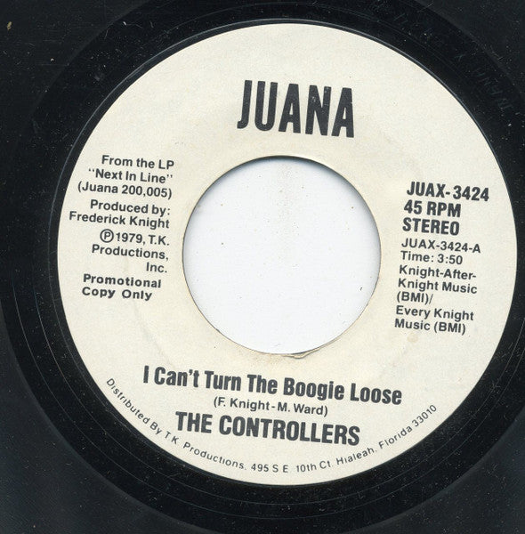 The Controllers (2) : I Can't Turn The Boogie Loose (7", Promo, Styrene)