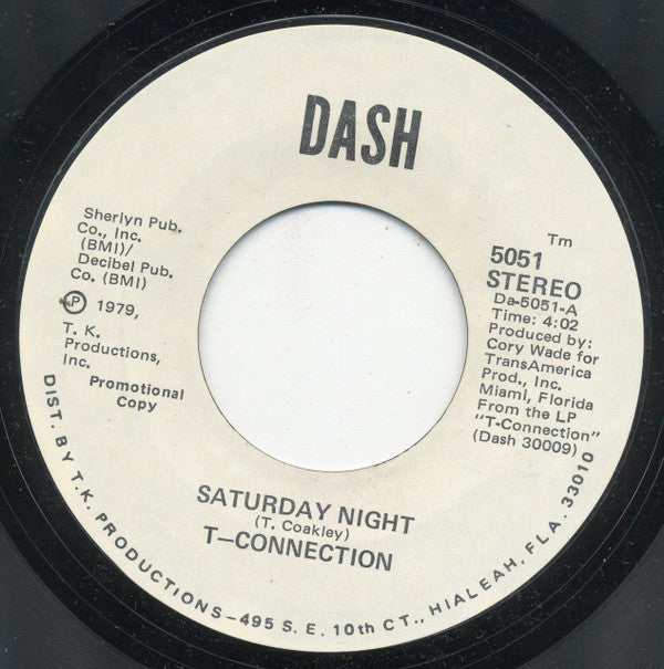 T-Connection : Saturday Night (7", Promo, Styrene)