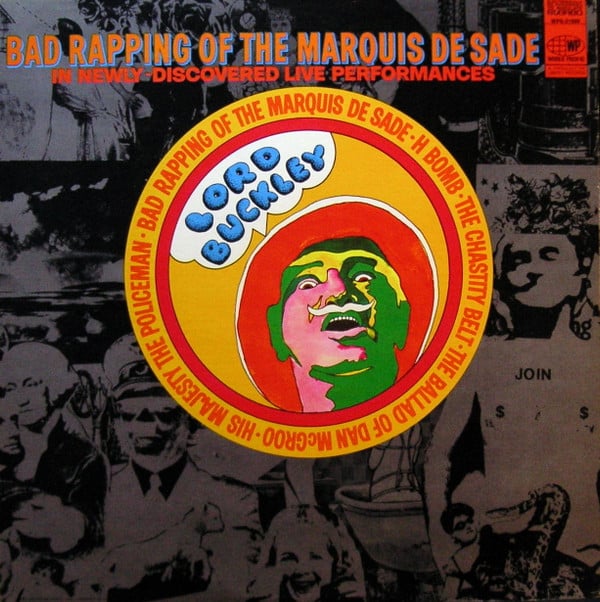 Lord Buckley : Bad Rapping Of The Marquis De Sade (LP)