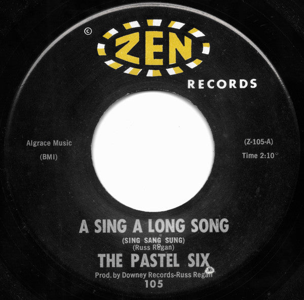 The Pastel Six : A Sing A Long Song / The Strange Ghost (7")