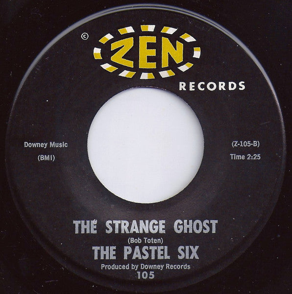 The Pastel Six : A Sing A Long Song / The Strange Ghost (7")