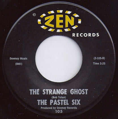 The Pastel Six : A Sing A Long Song / The Strange Ghost (7")