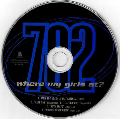702 : Where My Girls At? (CD, Single)