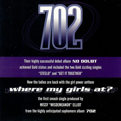 702 : Where My Girls At? (CD, Single)
