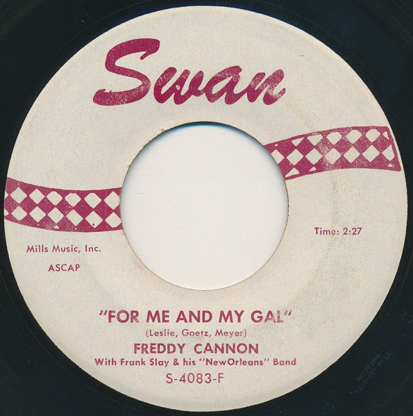Freddy Cannon : For Me And My Gal / Blue Plate Special (7", Single)