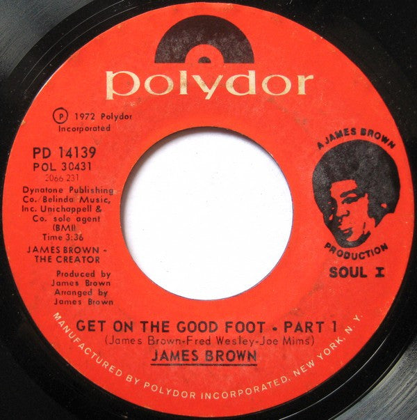 James Brown : Get On The Good Foot (7", Single, Styrene, Phi)