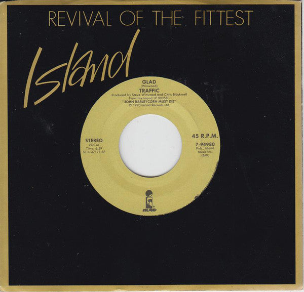 Traffic : Glad / Feelin' Alright (7", Single)