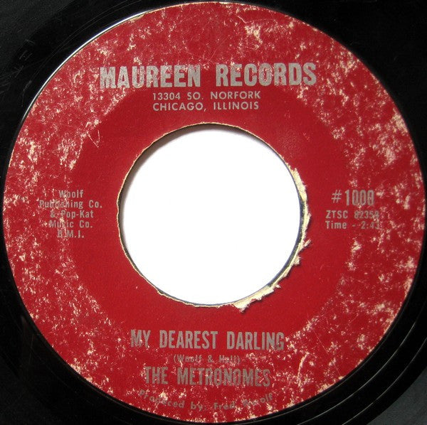 Metronomes (2) : The Chickie-Goo / My Dearest Darling (7", Single, Mono, Styrene)