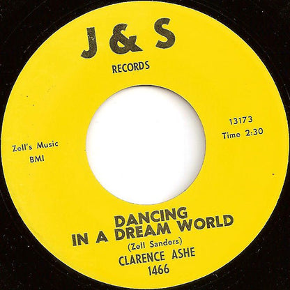 Clarence Ashe : Dancing In A Dream World / Trouble I've Had (7")