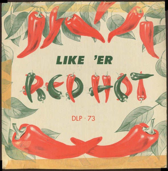 Various : Like 'Er Red Hot (LP, Comp, Mono)
