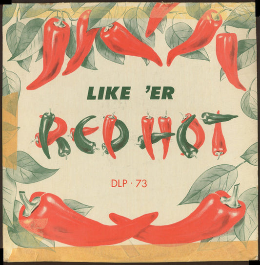 Various : Like 'Er Red Hot (LP, Comp, Mono)