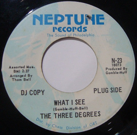 The Three Degrees : What I See (7", Promo)