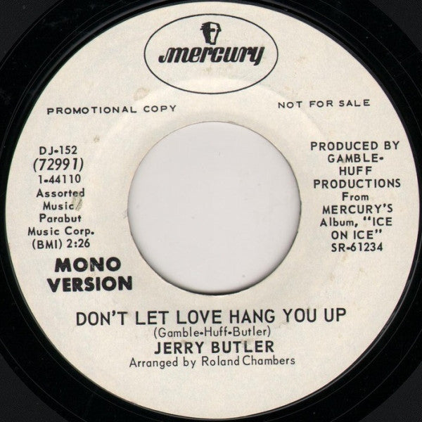 Jerry Butler : Don't Let Love Hang You Up (7", Mono, Promo, Styrene)