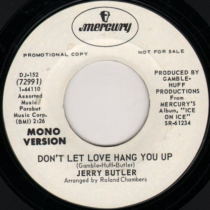 Jerry Butler : Don't Let Love Hang You Up (7", Mono, Promo, Styrene)