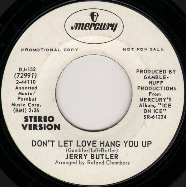 Jerry Butler : Don't Let Love Hang You Up (7", Mono, Promo, Styrene)