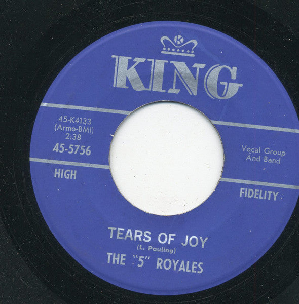 The 5 Royales : Dedicated To The One I Love / Tears Of Joy (7", RE)