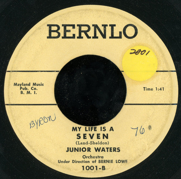 Junior Waters : I Wonder, I Wonder, I Wonder / My Life Is A Seven (7", Single)