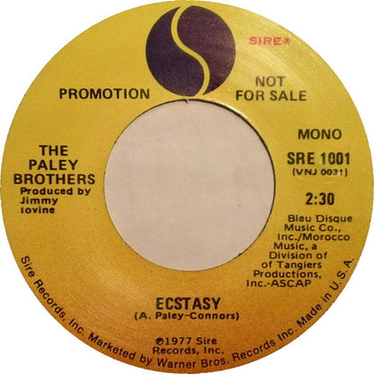 Paley Brothers : Ecstasy (7", Single, Mono, Promo)