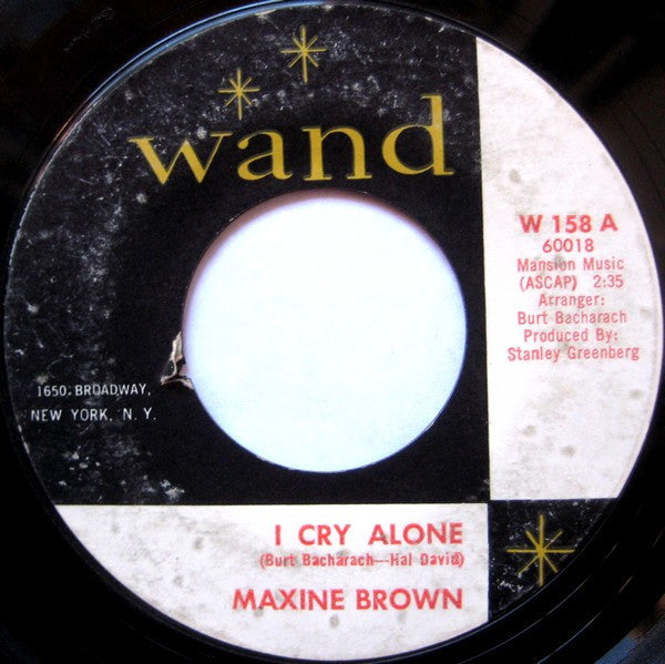 Maxine Brown : I Cry Alone / Put Yourself In My Place (7", Single, Styrene)