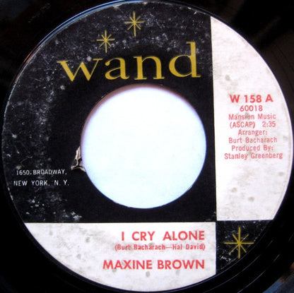 Maxine Brown : I Cry Alone / Put Yourself In My Place (7", Single, Styrene)