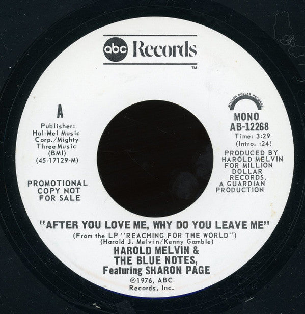 Harold Melvin And The Blue Notes Featuring Sharon Page : After You Love Me, Why Do You Leave Me (7", Mono, Promo)