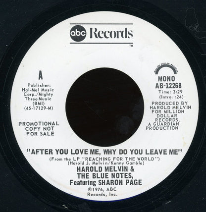 Harold Melvin And The Blue Notes Featuring Sharon Page : After You Love Me, Why Do You Leave Me (7", Mono, Promo)